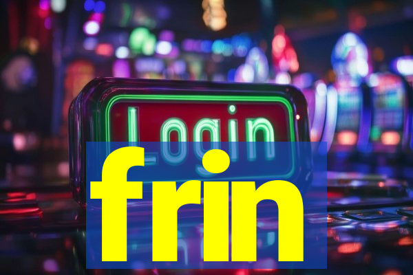 frin