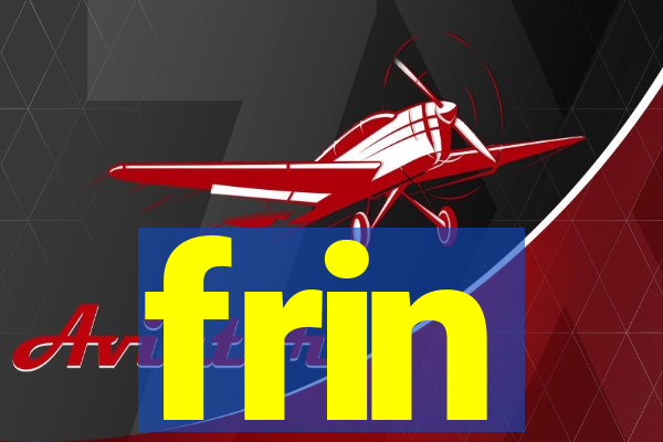 frin