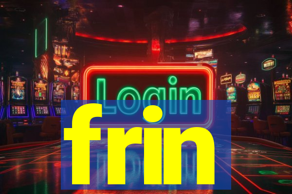 frin