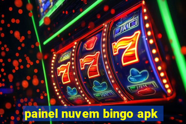 painel nuvem bingo apk