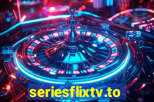 seriesflixtv.to