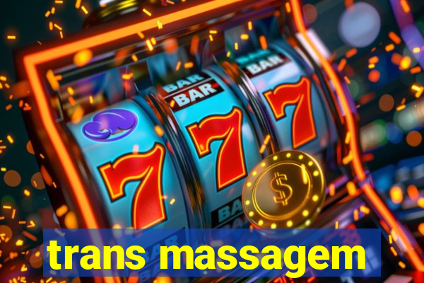 trans massagem