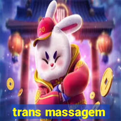 trans massagem