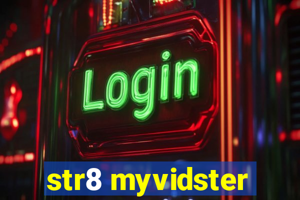 str8 myvidster