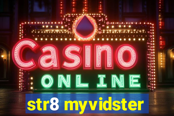 str8 myvidster