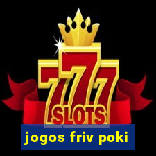 jogos friv poki