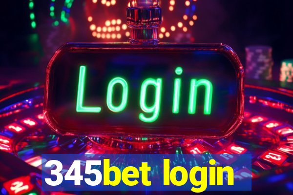 345bet login