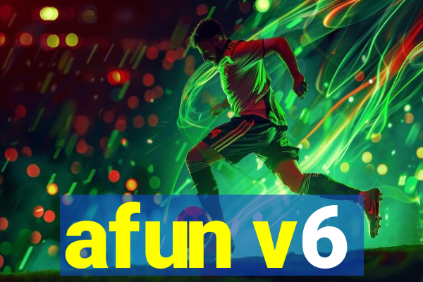 afun v6