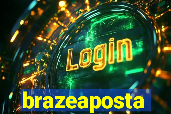 brazeaposta