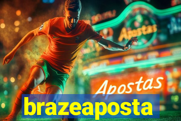 brazeaposta