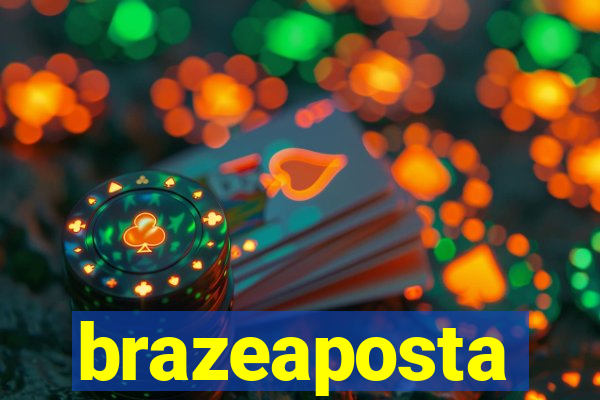 brazeaposta