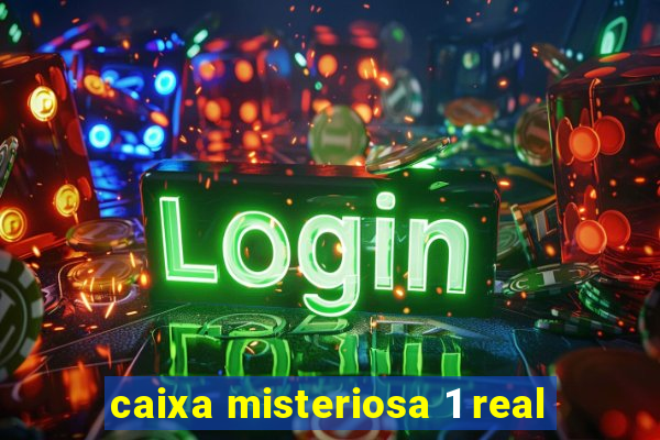 caixa misteriosa 1 real