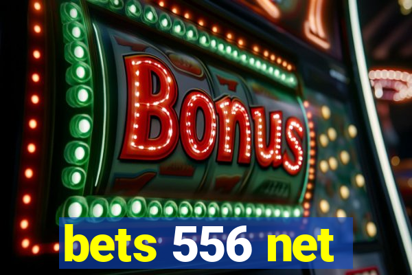 bets 556 net