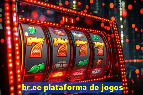 br.cc plataforma de jogos