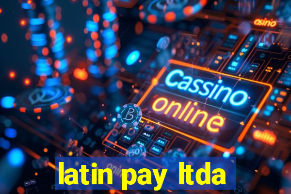 latin pay ltda