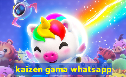 kaizen gama whatsapp