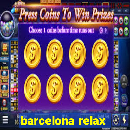 barcelona relax