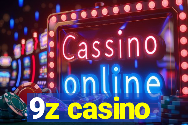9z casino