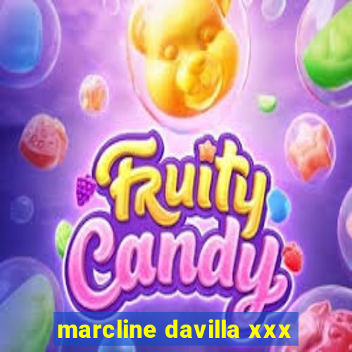 marcline davilla xxx