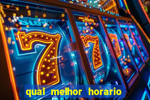 qual melhor horario para jogar big bass bonanza