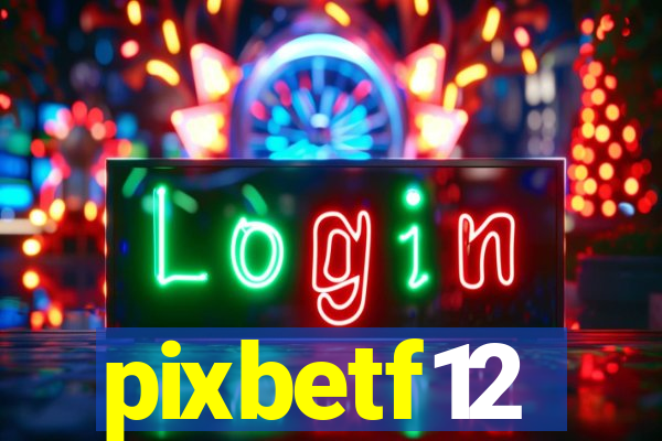 pixbetf12