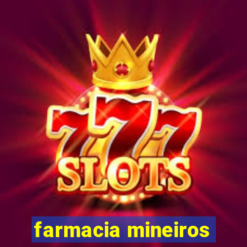 farmacia mineiros