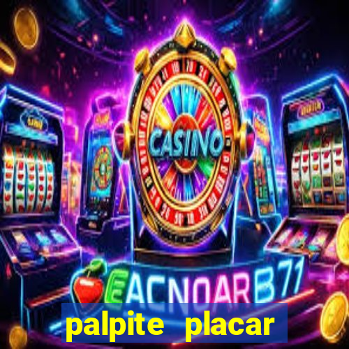 palpite placar exato de hoje