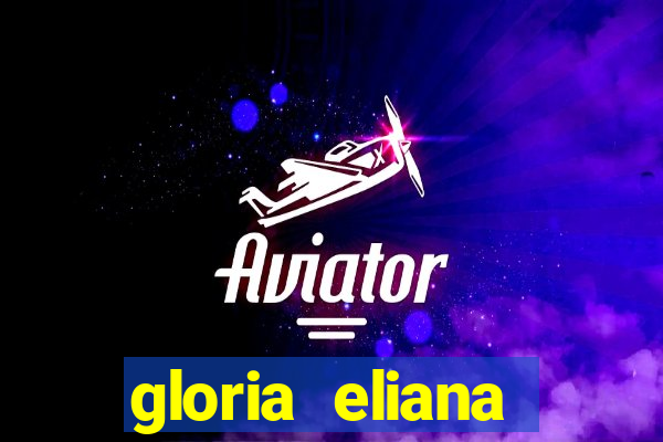 gloria eliana ribeiro letra