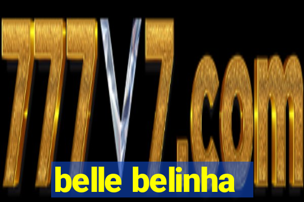 belle belinha