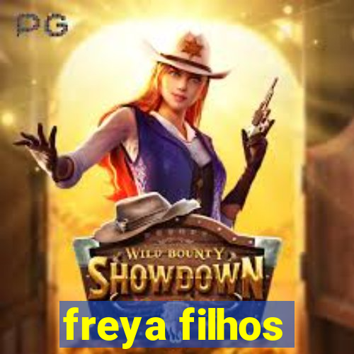 freya filhos