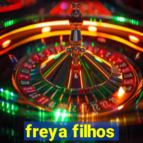 freya filhos