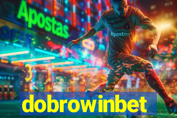 dobrowinbet