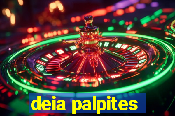deia palpites