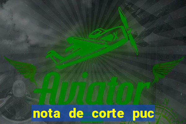 nota de corte puc minas 2024