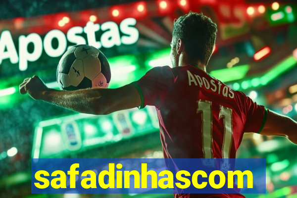 safadinhascom