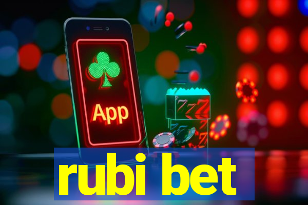 rubi bet