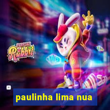 paulinha lima nua
