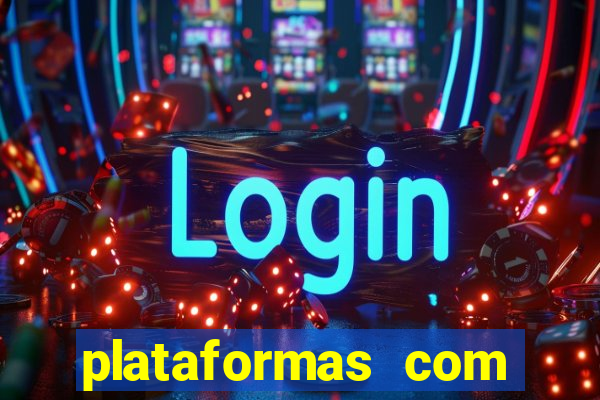 plataformas com jogo demo