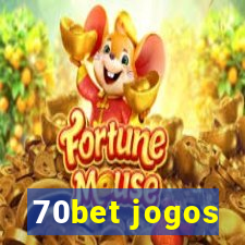 70bet jogos