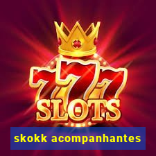skokk acompanhantes