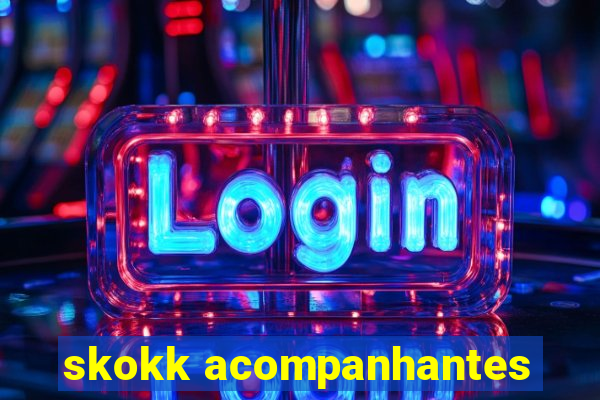 skokk acompanhantes