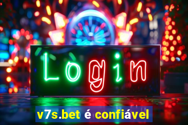 v7s.bet é confiável