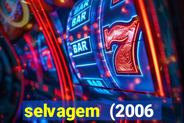 selvagem (2006 filme completo dublado