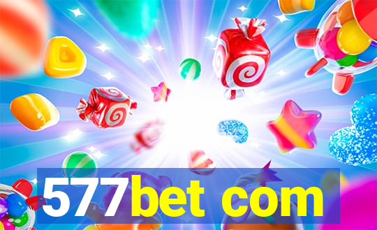 577bet com