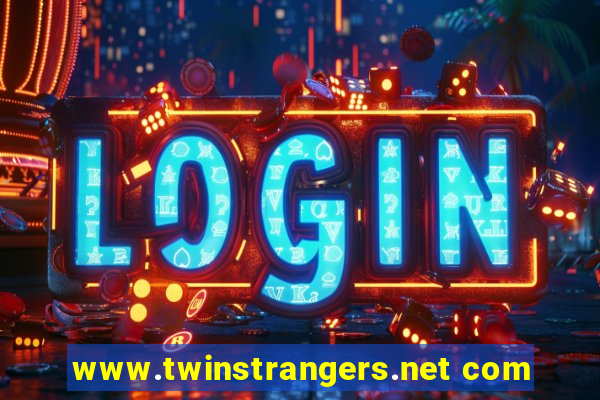 www.twinstrangers.net com