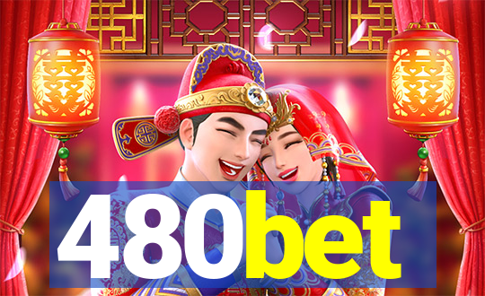 480bet
