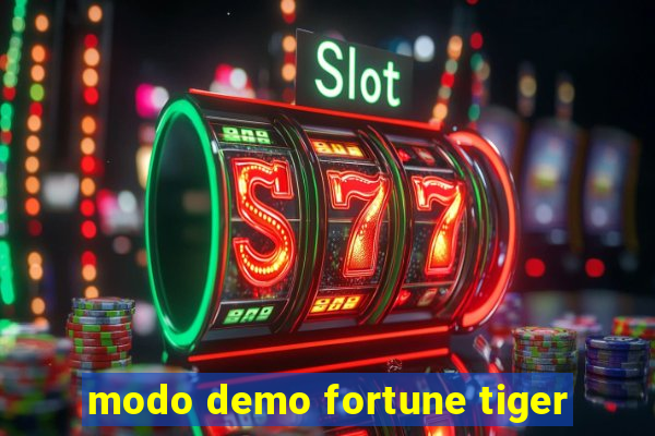modo demo fortune tiger
