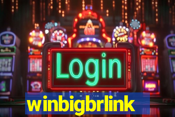 winbigbrlink