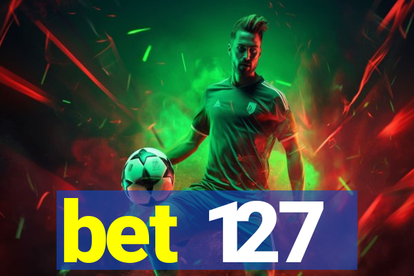 bet 127
