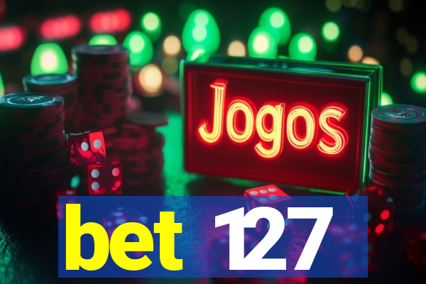 bet 127